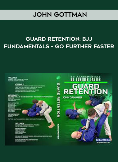 John Danaher - Guard Retention: BJJ Fundamentals - Go Further Faster digital download