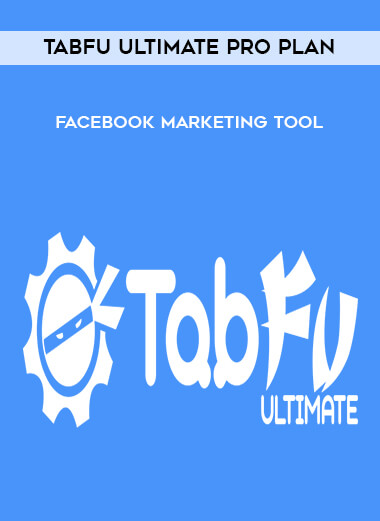 TabFu Ultimate Pro Plan - Facebook Marketing Tool digital download