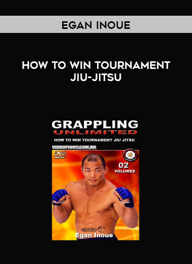 Egan Inoue - How To Win Tournament Jiu-Jitsu digital download