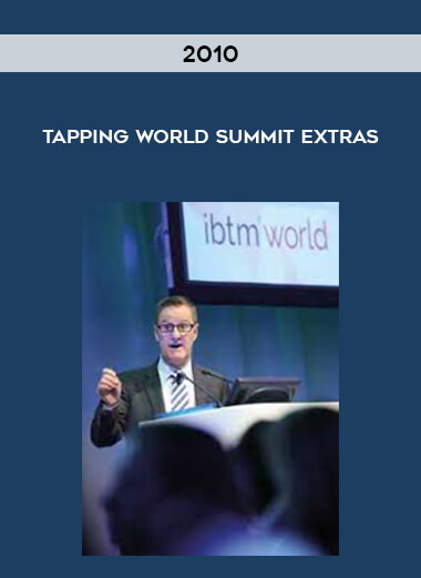 2010 Tapping World Summit Extras digital download
