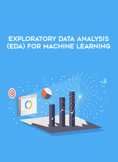 Exploratory Data Analysis (EDA) for Machine Learning digital download