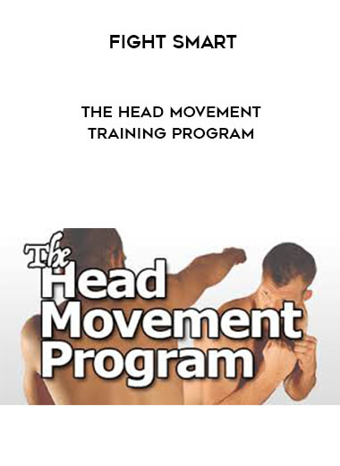 Fight Smart - The Head Movement Training Program digital download