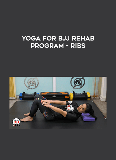 Yoga for BJJ Rehab Program - Ribs digital download
