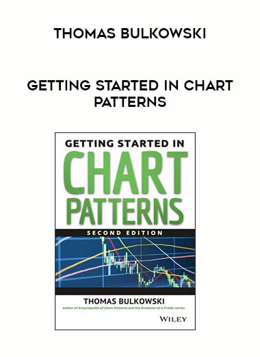 Getting Started in Chart Patterns Thomas Bulkowski digital download