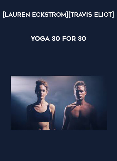 [Lauren Eckstrom][Travis Eliot] Yoga 30 for 30 digital download