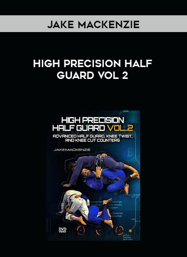High Precision Half Guard Vol. 2 by Jake Mackenzie digital download