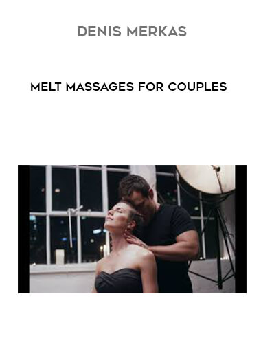 Denis Merkas - Melt massages for couples digital download