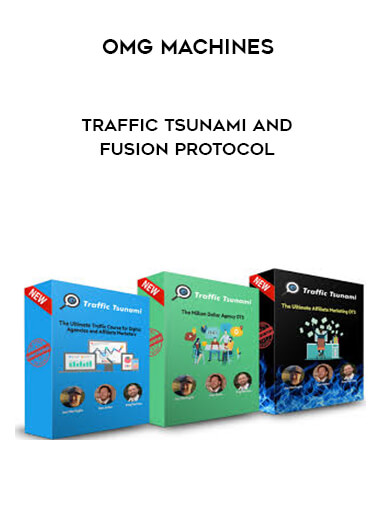 OMG Machines - Traffic Tsunami and Fusion Protocol digital download