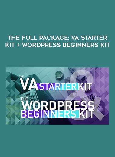 The Full Package: VA Starter Kit + WordPress Beginners Kit digital download