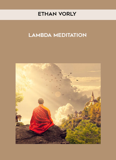 Ethan Vorly - Lambda Meditation digital download