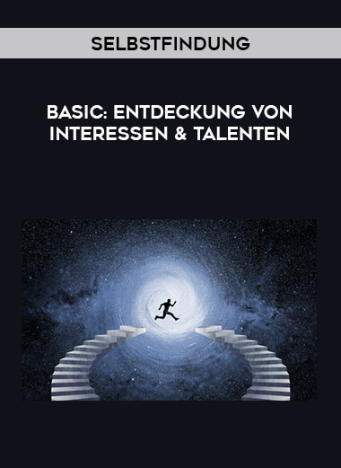 Selbstfindung - Basic: Entdeckung von Interessen & Talenten digital download