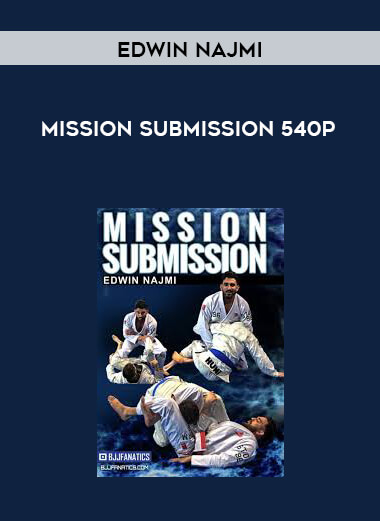 Edwin Najmi - Mission Submission 540p digital download