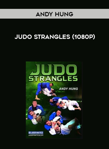 Andy Hung - Judo Strangles (1080p) digital download