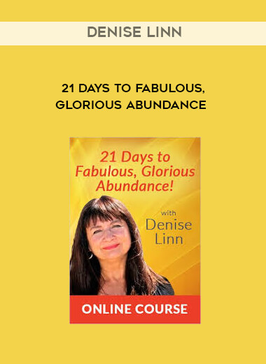 Denise Linn - 21 Days to Fabulous