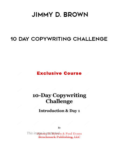 Jimmy D. Brown - 10 Day Copywriting Challenge digital download