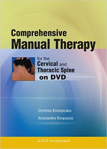 Dimitrios Kostopoulos - Comprehensive Manual Therapy for the Cervical and Thoracic Spine digital download
