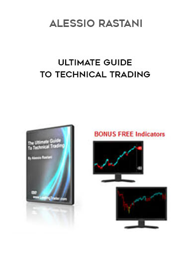 Alessio Rastani - Ultimate Guide To Technical Trading digital download