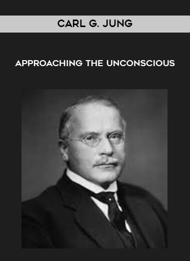 Carl G. Jung - Approaching The Unconscious digital download