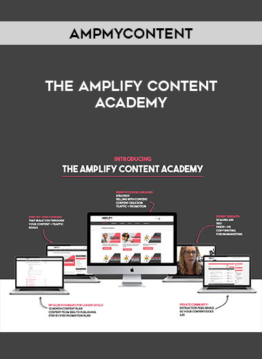 The Amplify Content Academy - AmpMyContent digital download