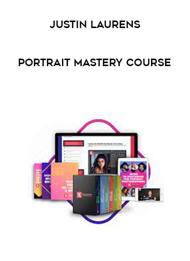 Justin Laurens - Portrait Mastery Course digital download