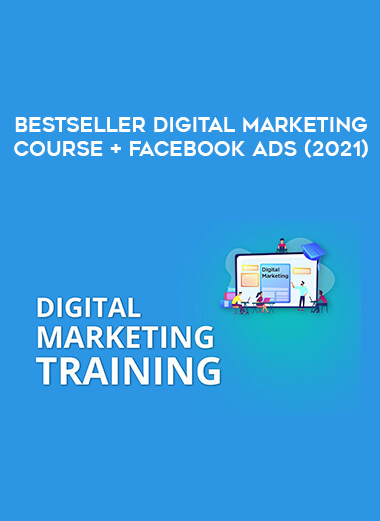 Bestseller Digital marketing course + Facebook ads (2021) digital download