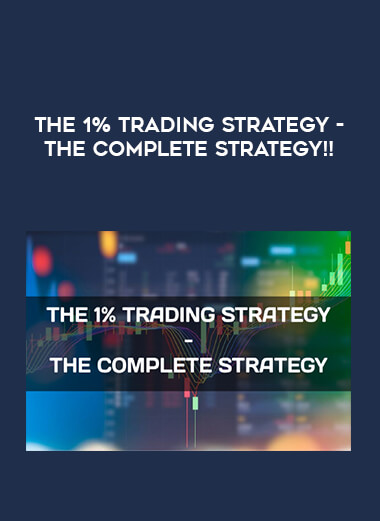 THE 1% TRADING STRATEGY - THE COMPLETE STRATEGY!! digital download