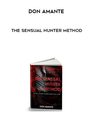 Don Amante - The Sensual Hunter Method digital download