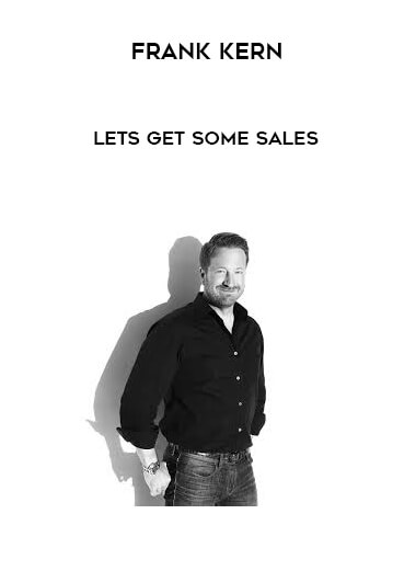 Frank Kern - Lets Get Some Sales digital download