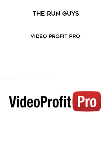 The RUN Guys - Video Profit Pro digital download