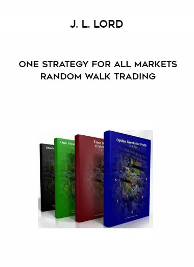 J.L.Lord - One Strategy for All Markets - Random Walk Trading digital download