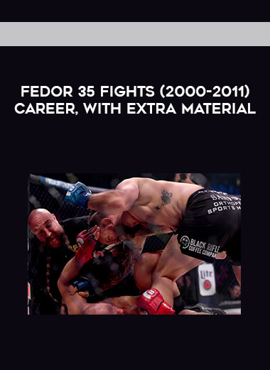 Fedor 35 Fights (2000-2011) career
