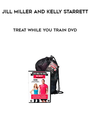 Jill Miller and Kelly Starrett - Treat While You Train DVD digital download