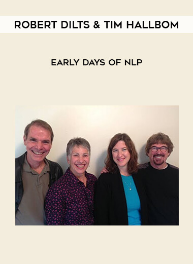 Robert Dilts & Tim Hallbom - Early Days of NLP digital download