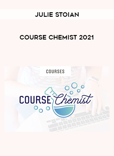 Course Chemist 2021 by Julie Stoian digital download