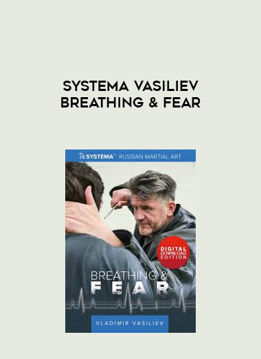 Systema Vasiliev Breathing & Fear digital download