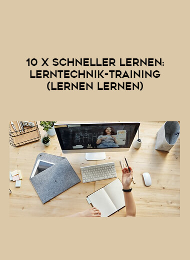 10 x schneller lernen: LERNTECHNIK-Training (Lernen lernen) digital download