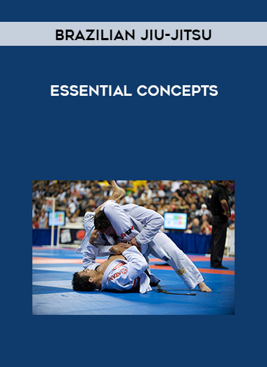 Essential Concepts of Brazilian Jiu-Jitsu digital download