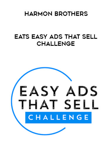 Harmon Brothers - EATS Easy Ads That Sell Challenge digital download