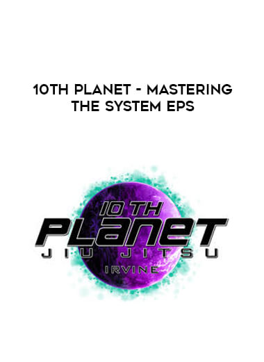 10th Planet - Mastering The System Eps 61-65 (720p) digital download