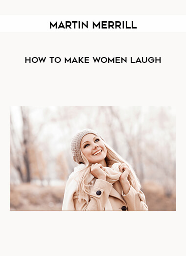 Martin Merrill - How To Make Women Laugh digital download