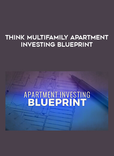 THINK Multifamily Apartment Investing Blueprint digital download