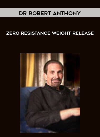 Dr Robert Anthony - Zero Resistance Weight Release digital download