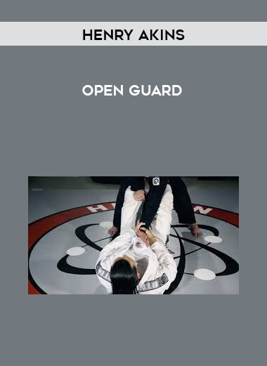Henry Akins - Open guard digital download