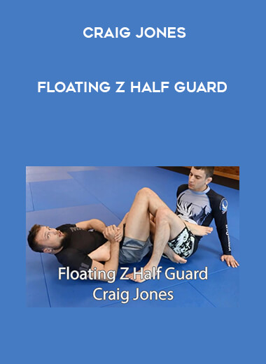 Craig Jones - Floating Z Half Guard digital download