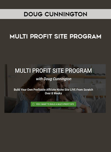 Doug Cunnington - Multi Profit Site Program digital download