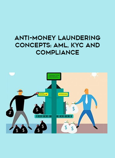 Anti-Money Laundering Concepts: AML