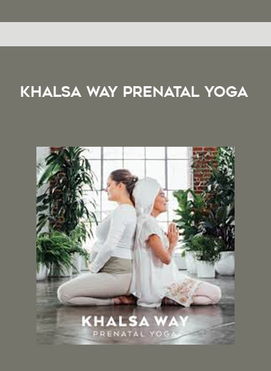Khalsa Way Prenatal Yoga digital download