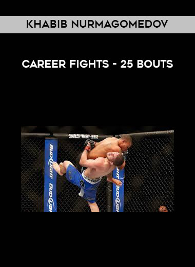 Khabib Nurmagomedov - Career Fights - 25 bouts digital download