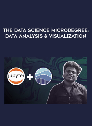 The Data Science MicroDegree: Data Analysis & Visualization digital download
