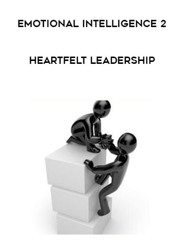 Emotional Intelligence 2 - Heartfelt Leadership digital download